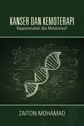 KANSER DAN KEMOTERAPI - Zaiton Mohamad