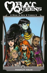Piekielny szlak. Rat Queens. Tom 6 - Kurtis J. Wiebe