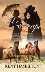 El Escape - Kent Hamilton