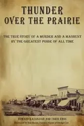 Thunder over the Prairie - Chris Enss