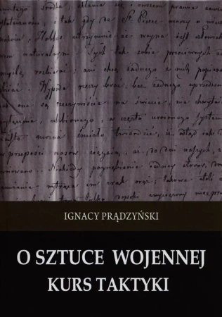 O sztuce wojennej. Kurs taktyki - Ignacy Prądzyński