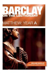 Barclay on the Lectionary - William Barclay