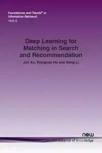 Deep Learning for Matching in Search and Recommendation - Xu Jun