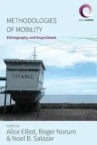 Methodologies of Mobility - Elliot Alice