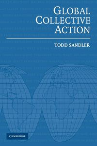 Global Collective Action - Todd Sandler
