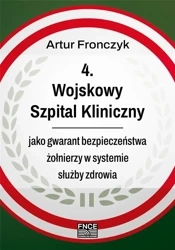 Wojskowy Szpital Kliniczny jako gwarant.. - Artur Fronczyk