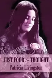 Just Food for Thought - Patricia Livingston