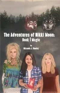 Adventures of Nikki Moon - Miranda Nunley Jovell