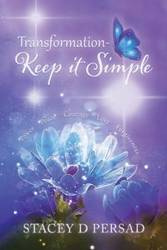 Transformation-Keep it Simple - Stacey Persad D