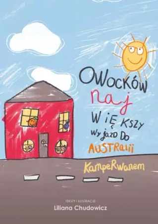Owocków największy wyjazd do Australii kamperwanem - Liliana Chudowicz
