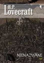 Nienazwane - Lovecraft H. P.