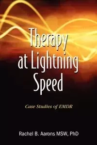 Therapy at Lightning Speed - Rachel Aarons B