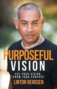 Purposeful Vision - Bergsen Linton