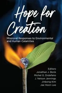 Hope for Creation - Bonk Jonathan J.