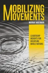 Mobilizing Movements - Murray Moerman