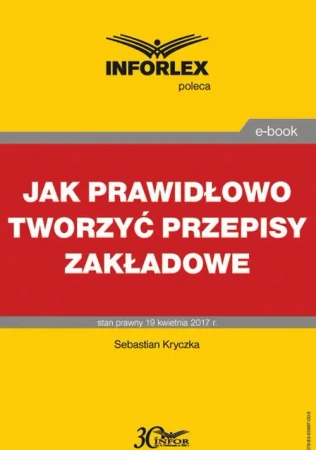 eBook Jak prawidłowo tworzyć przepisy zakładowe - Sebastian Kryczka