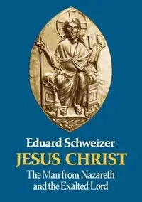 Jesus Christ - Schweizer Eduard