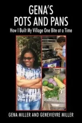 Gena's Pots and Pans - Gena Miller