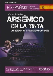 Hiszpański Kryminał z ćw. Arsnico en la tinta - Carlos Solanillos