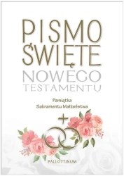 Pismo Święte NT Pamiątka Sakramentu Małżeństwa - praca zbiorowa