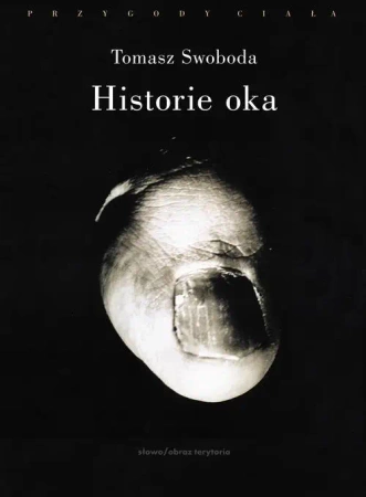 eBook Historie oka - Tomasz Swoboda mobi epub