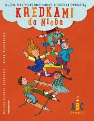Kredkami do Nieba. Rok B w.2023 - Dorota Łoskot-Cichocka, Anna Moszyńska