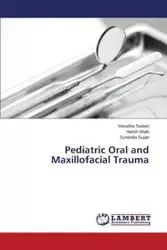 Pediatric Oral and Maxillofacial Trauma - Sodani Vasudha