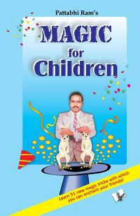 MAGIC FOR CHILDREN'S - RAM B.V.PATTABHI