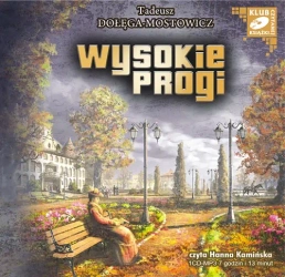audiobook Wysokie progi - Tadeusz Dołęga-Mostowicz