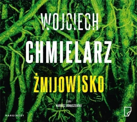 Żmijowisko audiobook - Wojciech Chmielarz