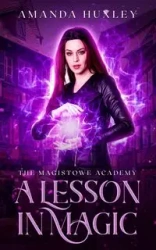 A Lesson in Magic - Amanda Huxley