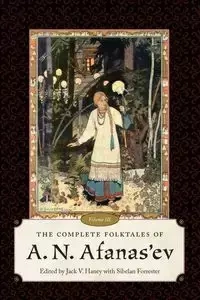 Complete Folktales of A. N. Afanas'ev, Volume III - Jack Haney V