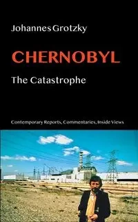 Chernobyl - Grotzky Johannes