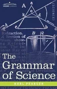The Grammar of Science - Karl Pearson