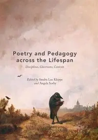 Poetry and Pedagogy across the Lifespan - Kleppe Sandra Lee