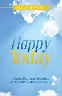 Happy Today - Steve Haverly