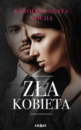 eBook Zła kobieta - Karolina Agata Socha epub mobi