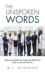 The Unspoken Words - Musgrave M.J.