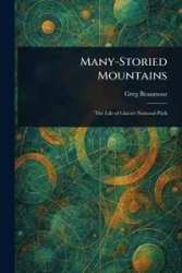 Many-Storied Mountains - Greg Beaumont