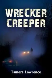 Wrecker Creeper - Lawrence Tamera