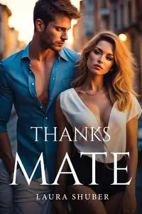 Thanks Mate - Laura Shuber
