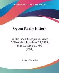 Ogden Family History - Anna S. Vermilye