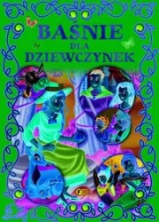 Baśnie dla dziewczynek - praca zbiorowa