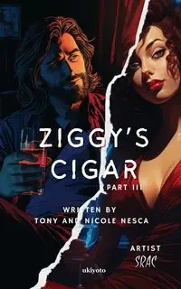 Ziggy's Cigar Part III - Tony Nesca