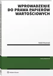 Wprowadzenie do prawa papierów wartościowych - Rafał Woźniak