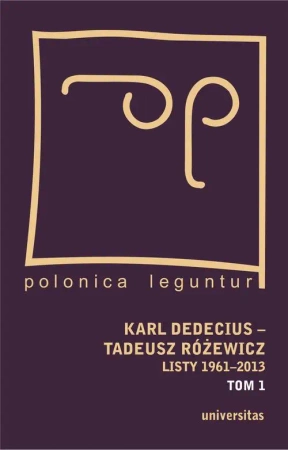 eBook Karl Dedecius Tadeusz Różewicz Listy 1961-2013 Tom 1/2 - Andreas Lawaty
