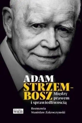 Między prawem i sprawiedliwością BR - Adam Strzembosz
