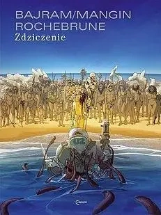 Zdziczenie - Denis Bajram