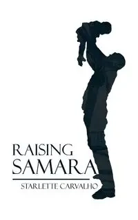 Raising Samara - Carvalho Starlette