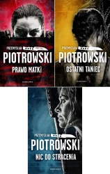 Luta Karabina T.1 Prawo matki T.2 Nic do stracenia T.3 Ostatni taniec - Przemysław Piotrowski